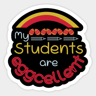 My Students Are Eggcellent Sticker